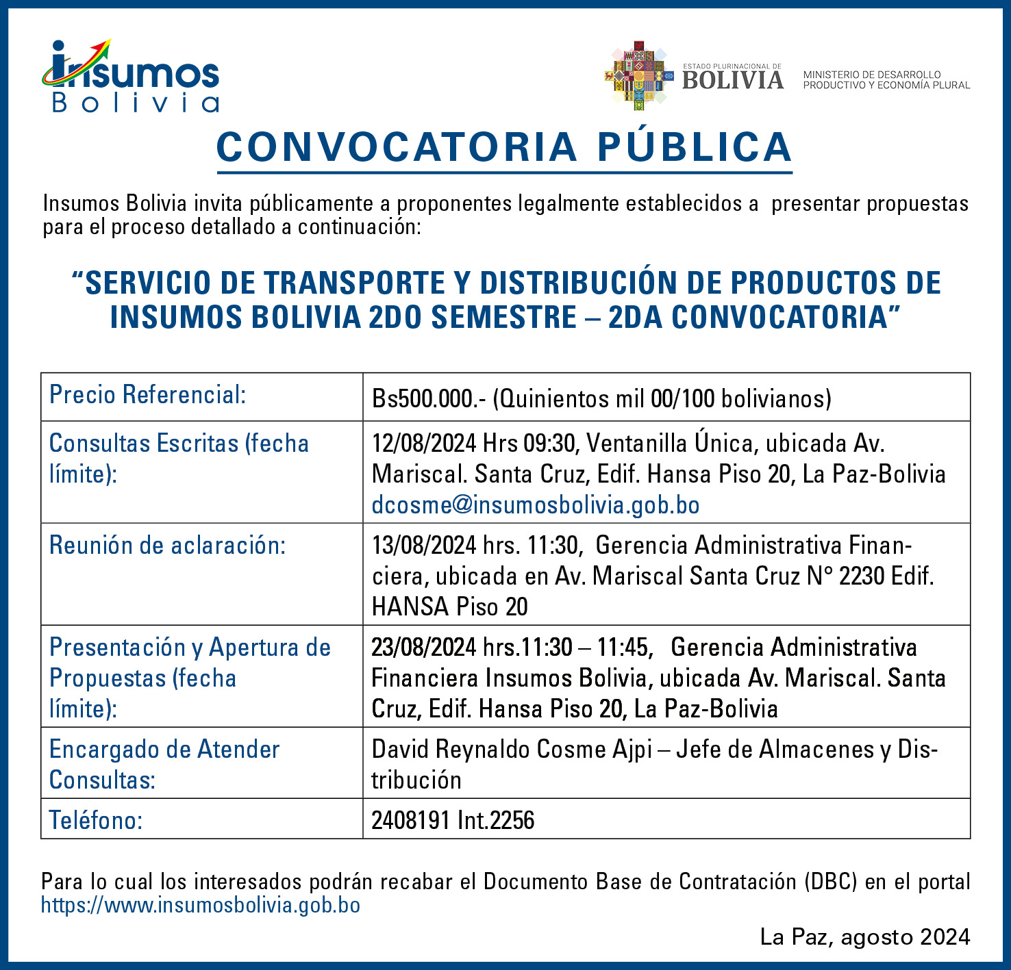 SERVICIO DE TRANSPORTE Y DISTRIBUCIÓN DE PRODUCTOS DE INSUMOS BOLIVIA 2DO SEMESTRE 2da CONVOCATORIA WEB